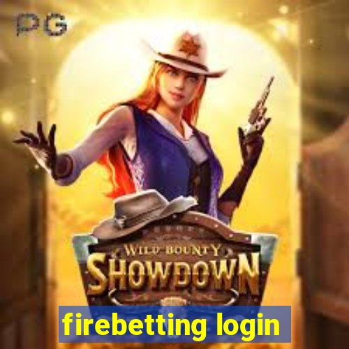 firebetting login